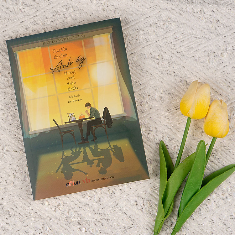 Sau Khi Tôi Chết, Anh Ấy Không Cưới Thêm Ai Nữa - Ảnh 5