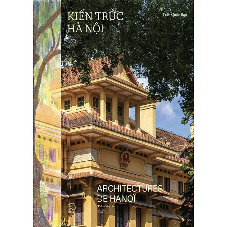 Kiến Trúc Hà Nội - Architectures De Hà Nội - Ảnh 3