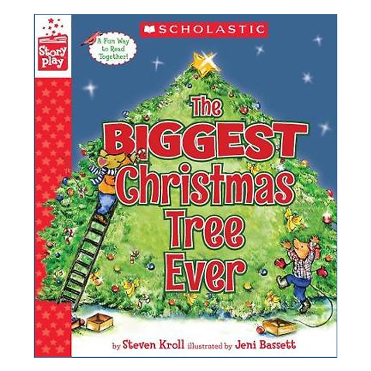 Sách The Biggest Christmas Tree Ever (A StoryPlay Book) (Christmas books)