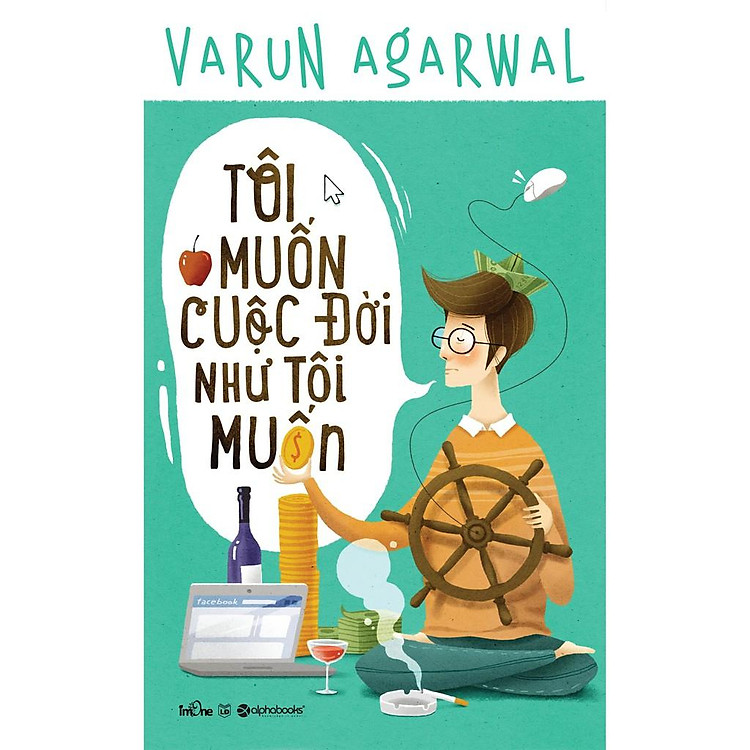 Tôi muốn cuộc đời như tôi muốn