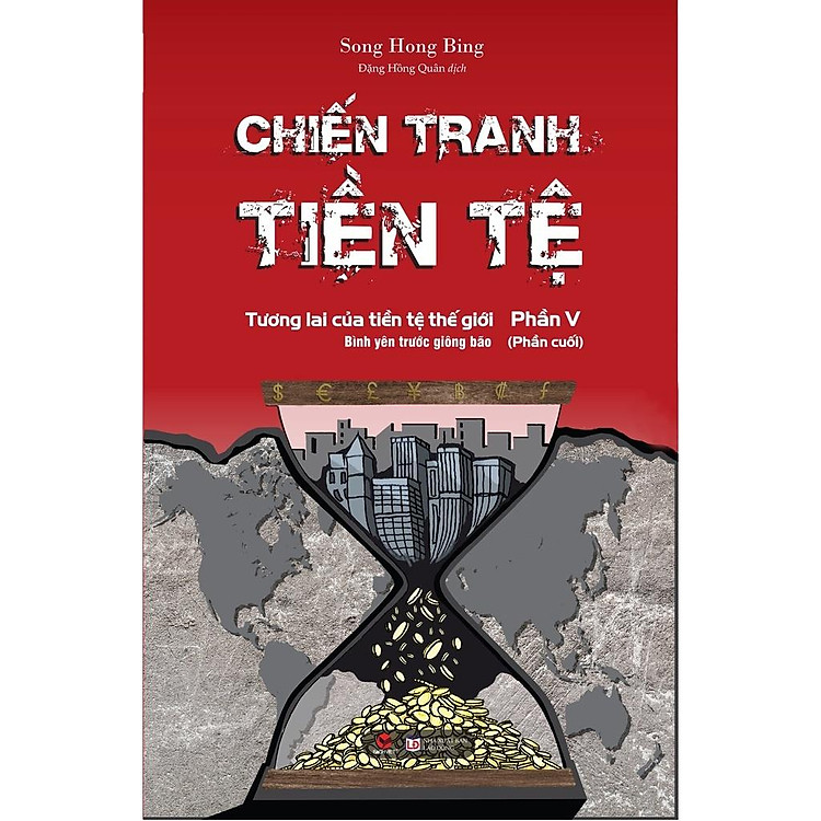 Chiến Tranh Tiền Tệ (Tập 1-5) - Ảnh 6