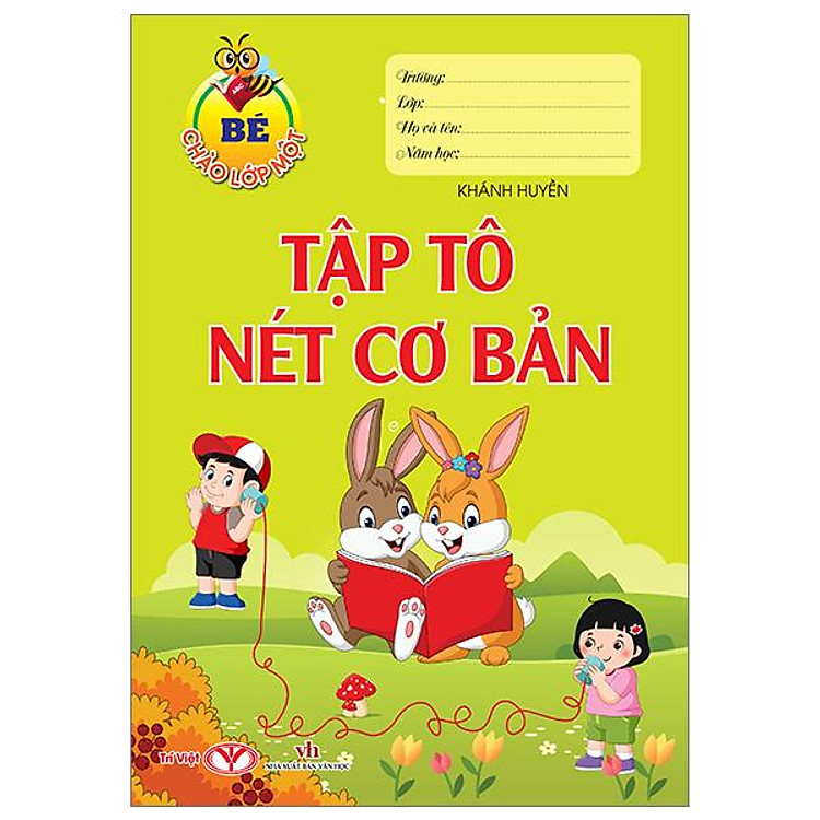 Bé Chào Lớp Một – Tập Tô Nét Cơ Bản