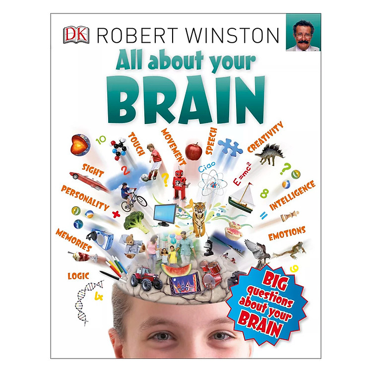 Sách DK All About Your Brain (Series All About - Robert Winston)