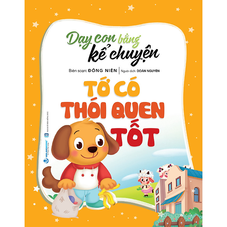 Dạy Con Bằng Kể Chuyện – Tớ Có Thói Quen Tốt