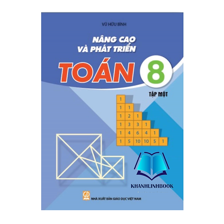 Nâng Cao Và Phát Triển Toán 8 (Tập 1)