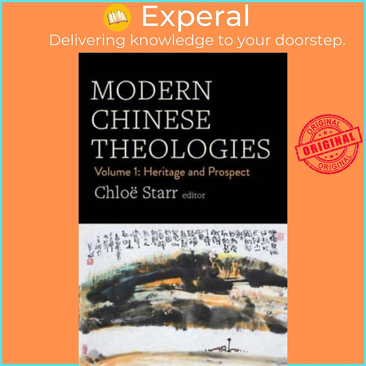 Sách - Modern Chinese Theologies - Volume 1: Heritage and Prospect by Chloe Starr (UK edition, hardcover)