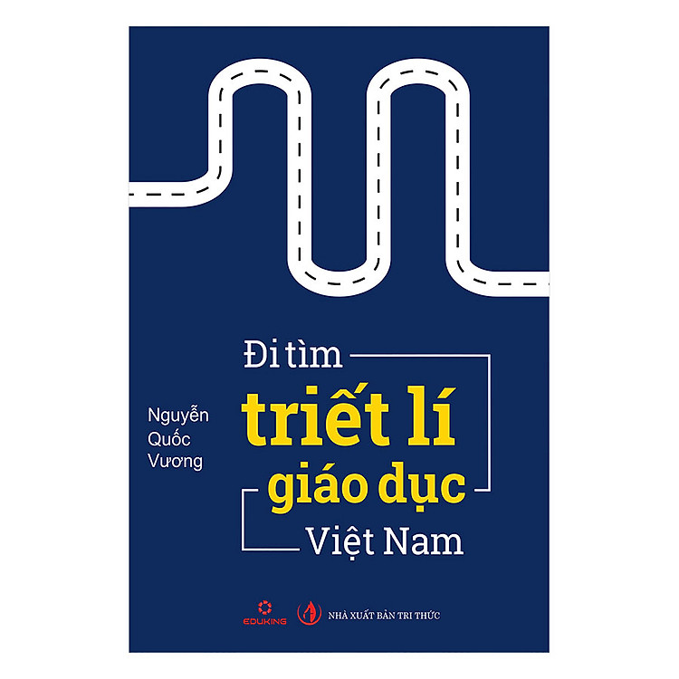 Đi Tìm Triết Lí Giáo Dục Việt Nam