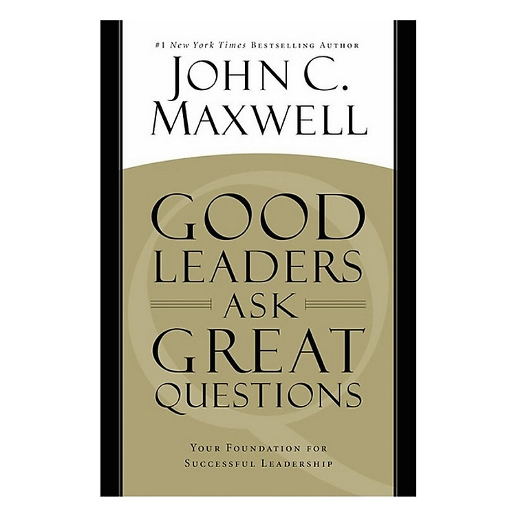 Good Leaders Ask Great Questions