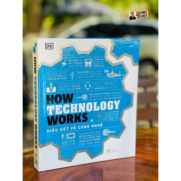 Newshop: HOW TECHNOLOGY WORKS – Hiểu hết về công nghệ