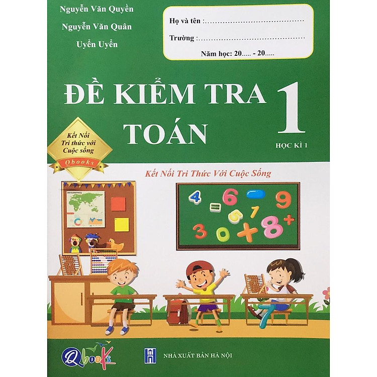 Sách - Qbooks - Đề kiểm tra Toán 1 Học kì 1 (Kết nối tri thức với cuộc sống)