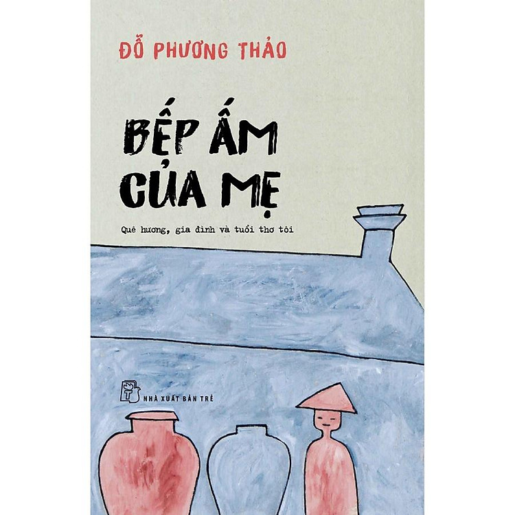 Bếp Ấm Của Mẹ (Trẻ)
