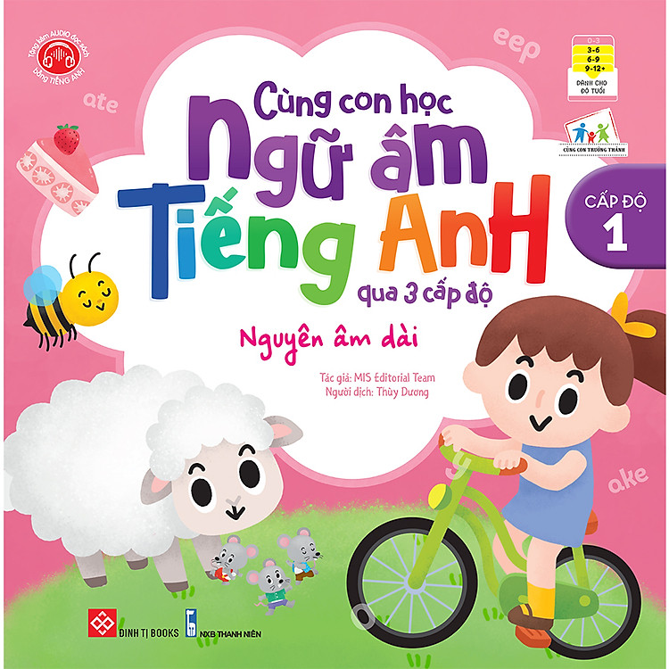Cùng Con Học Ngữ Âm Tiếng Anh Qua 3 Cấp Độ