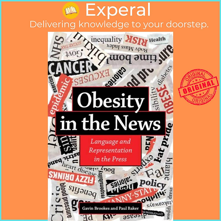 Sách - Obesity in the News - Language and Representation in the Press by Paul Baker (UK edition, paperback)