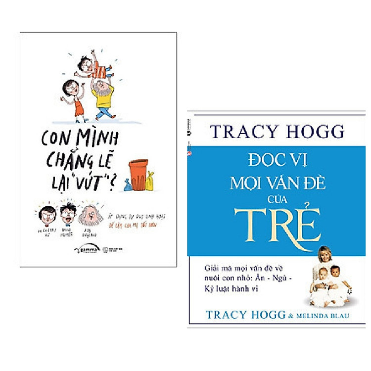 Combo 2 cuốn cẩm nang nuôi con: Con Mình Chẳng Lẽ Lại "Vứt" + Đọc Vị Mọi Vấn Đề Của Trẻ + Bookmark