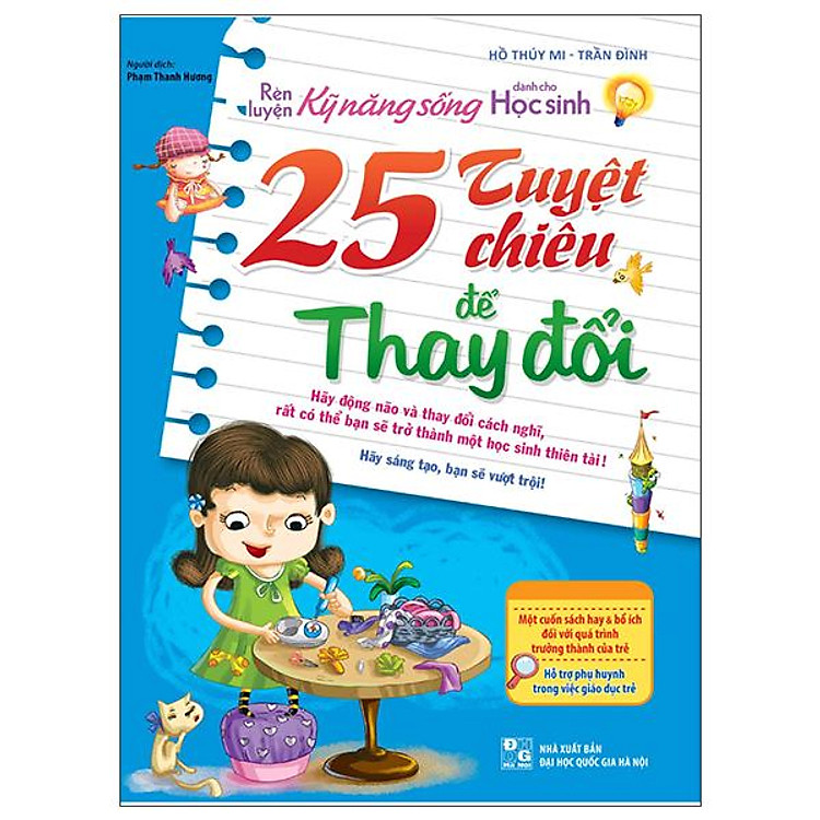 Rèn Luyện Kỹ Năng Sống Cho Học Sinh – 25 Tuyệt Chiêu Để Thay Đổi (Tái Bản)