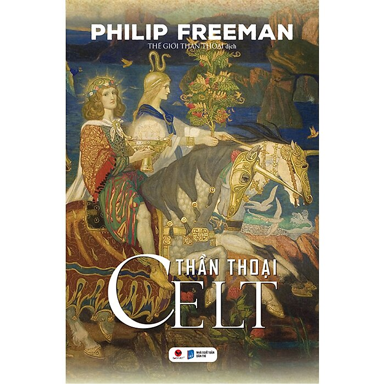Thần Thoại Celt – Philip Freeman