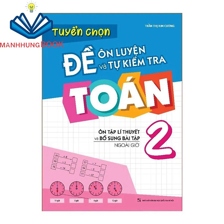 Tuyển chọn Đề Ôn Luyện và Tự Kiểm Tra Toán Lớp 2