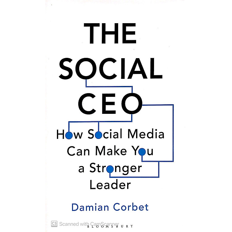 The Social CEO: How Social Media Can Make You A Stronger Leader - Ảnh 5