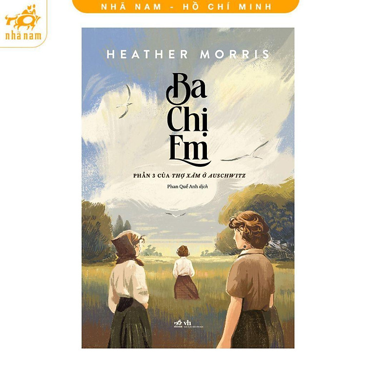 Ba Chị Em (Phần 3 của Thợ Xăm Ở Auschwitz)