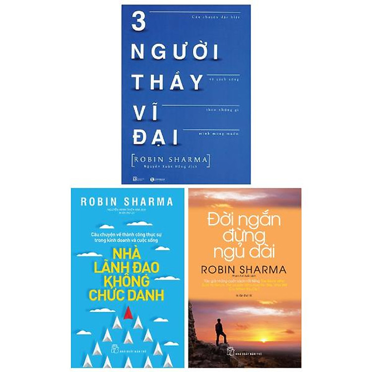 Combo Sách Đời Ngắn Đừng Ngủ Dài + Nhà Lãnh Đạo Không Chức Danh + Ba Người Thầy Vĩ Đại (Bộ 3 Cuốn)