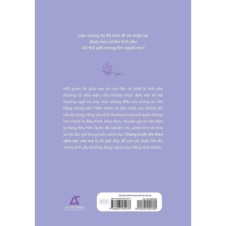 Chúng Ta Lớn Lên Theo Cảm Xúc Của Mẹ - Ảnh 2