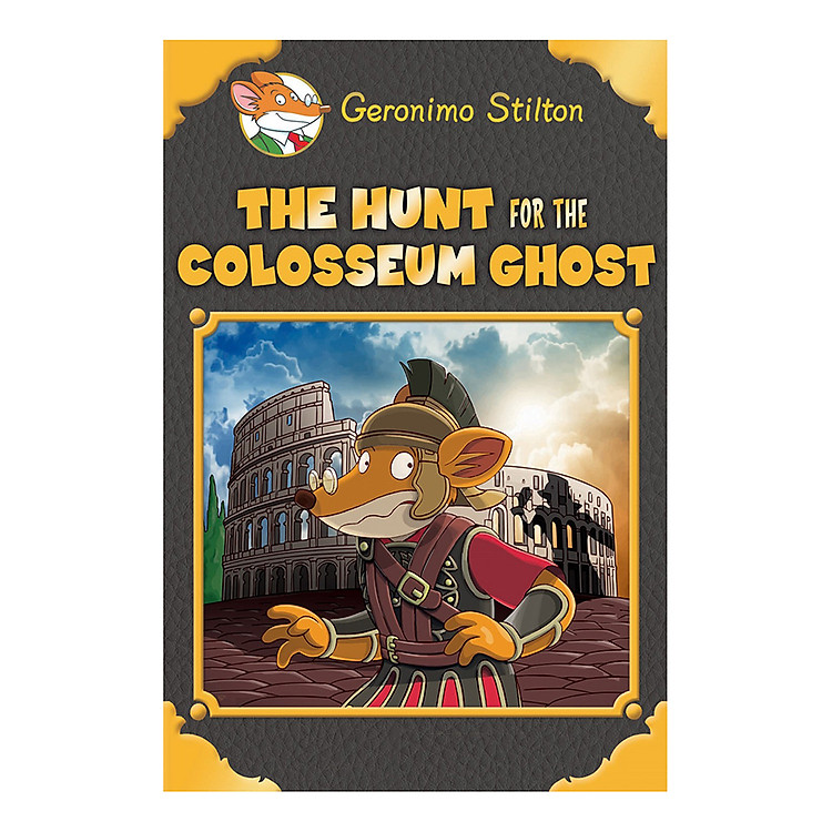 Sách Geronimo Stilton Special Editions: The Hunt For The Colosseum Ghost