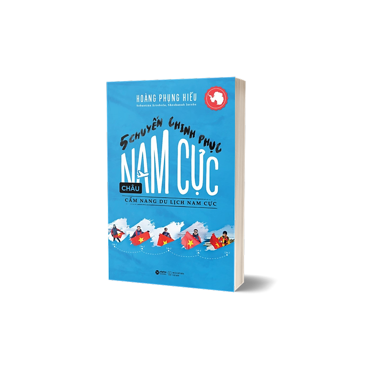 5 Chuyến Chinh Phục Châu Nam Cực: Cẩm Nang Du Lịch Nam Cực - Ảnh 2