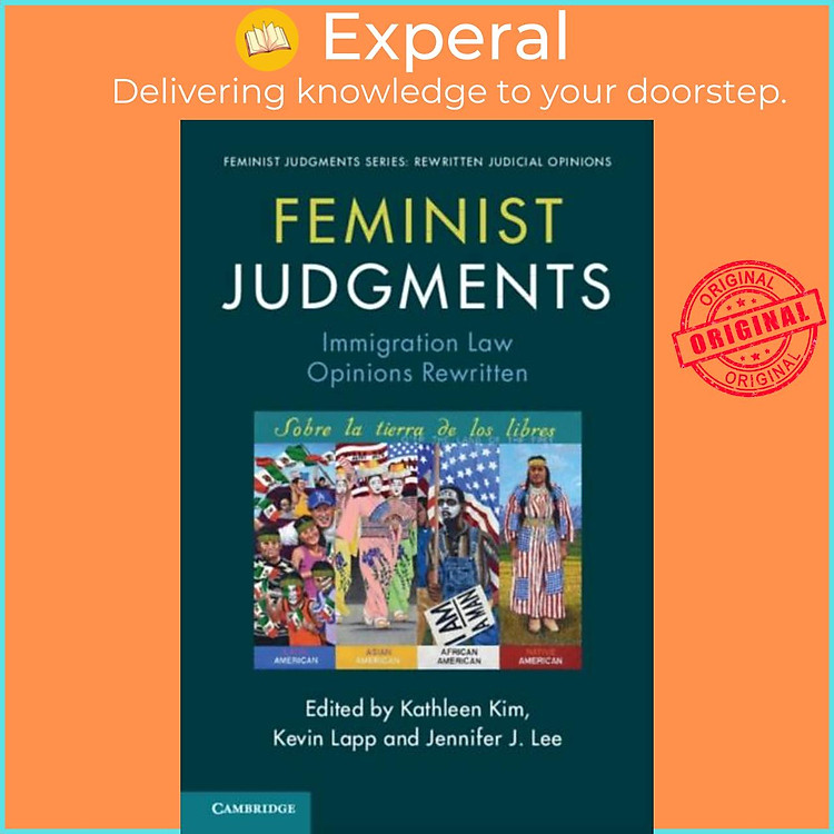 Sách - Feminist Judgments: Immigration Law Opinions Rewritten by Kathleen Kim (UK edition, paperback)