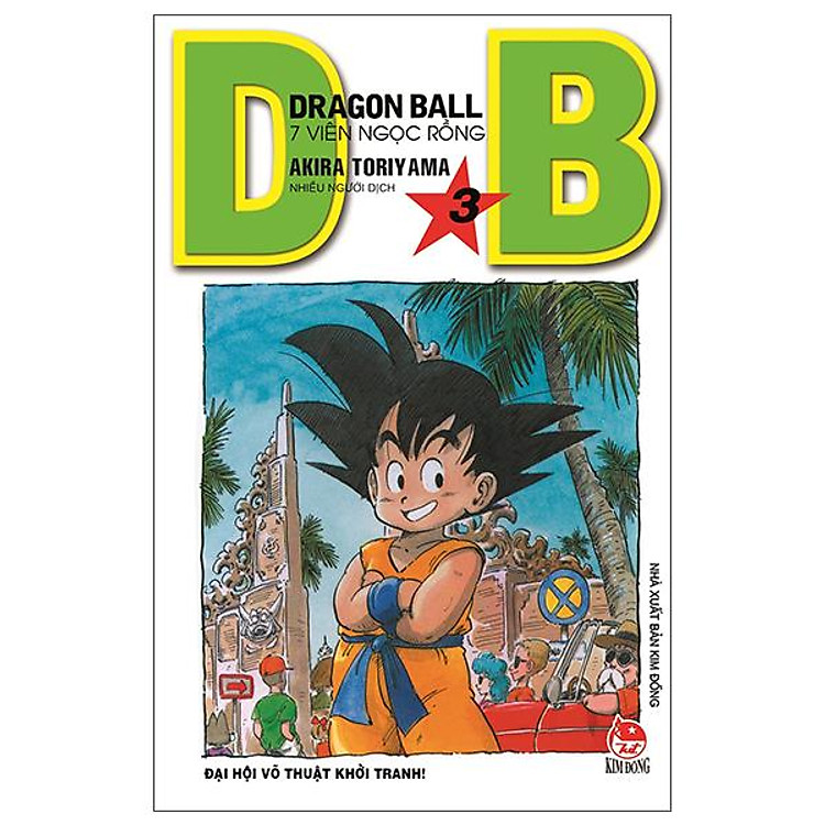 Dragon Ball – 7 Viên Ngọc Rồng Tập 3: Đại Hội Võ Thuật Khởi Tranh! (Tái Bản 2022)