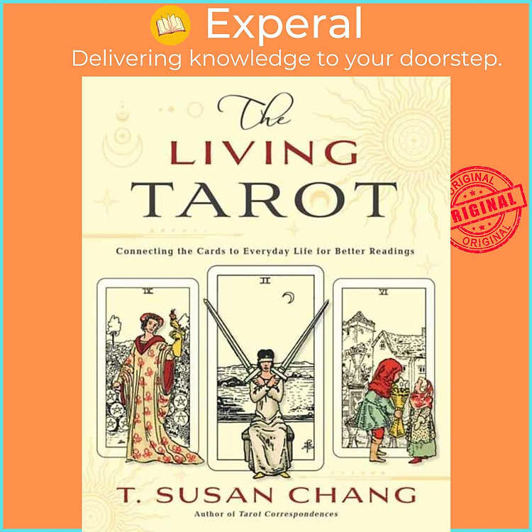 Sách - The Living Tarot - Connecting the Cards to Everyday Life for Better Rea by T. Susan Chang (UK edition, paperback)