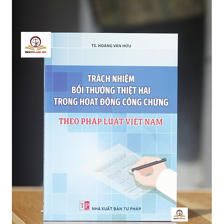 Trách nhiệm bồi thường thiệt hại trong hoạt động công chứng theo pháp luật Việt Nam