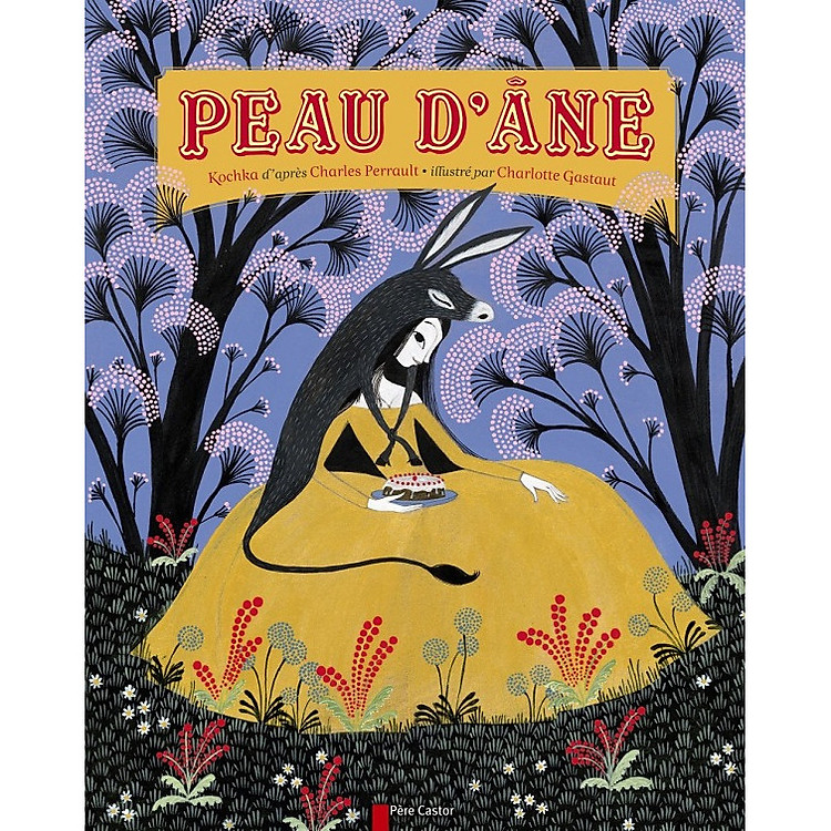 Truyện tranh thiếu nhi tiếng Pháp: Peau d’âne