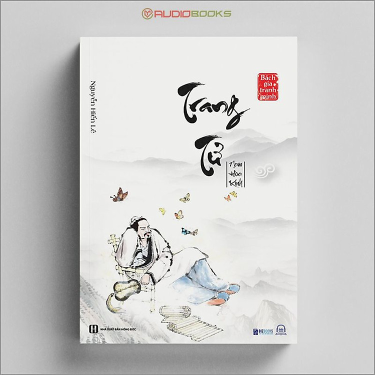 Trang Tử Nam Hoa Kinh – Nguyễn Hiến Lê (Tuyển Tập Bách Gia Tranh Minh)