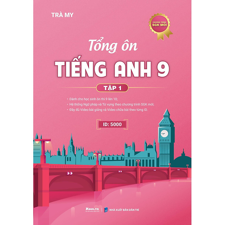 Tổng Ôn Tiếng Anh 9 - Tập 1 (Chương Trình SGK Mới) - Ảnh 3