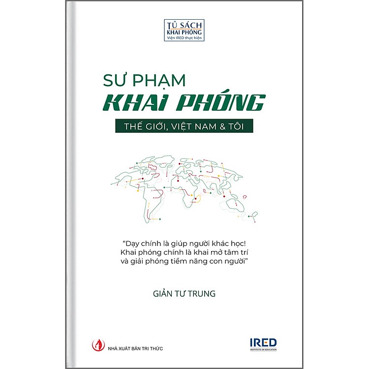 Mua tại Newshop: Sư Phạm Khai Phóng - Thế Giới, Việt Nam & Tôi