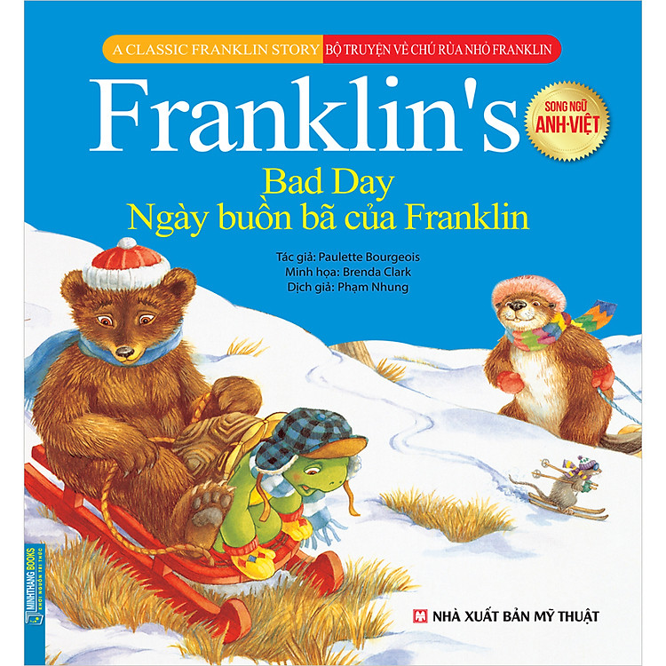 Bộ Truyện Về Chú Rùa Nhỏ Franklin – Ngày Buồn Bã Của Franklin