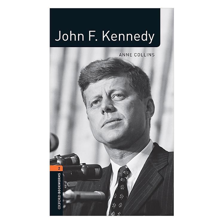 Sách Oxford Bookworms Library Factfiles Level 2: John F. Kennedy