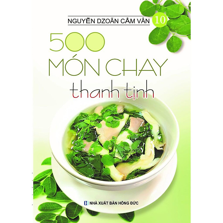 500 Món Chay Thanh Tịnh – Tập 10