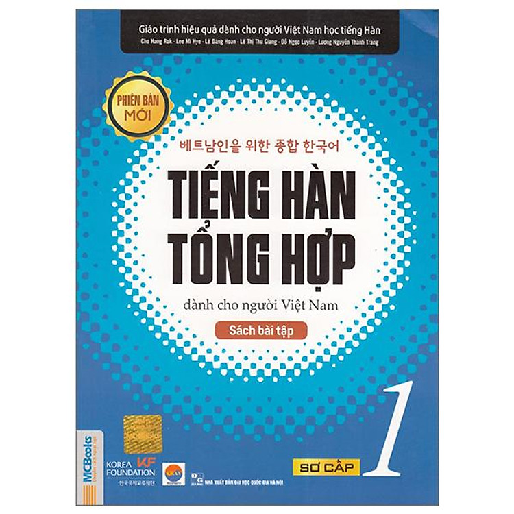 Tiếng Hàn Tổng Hợp Dành Cho Người Việt Nam – Sơ Cấp 1 (Tái Bản 2023)
