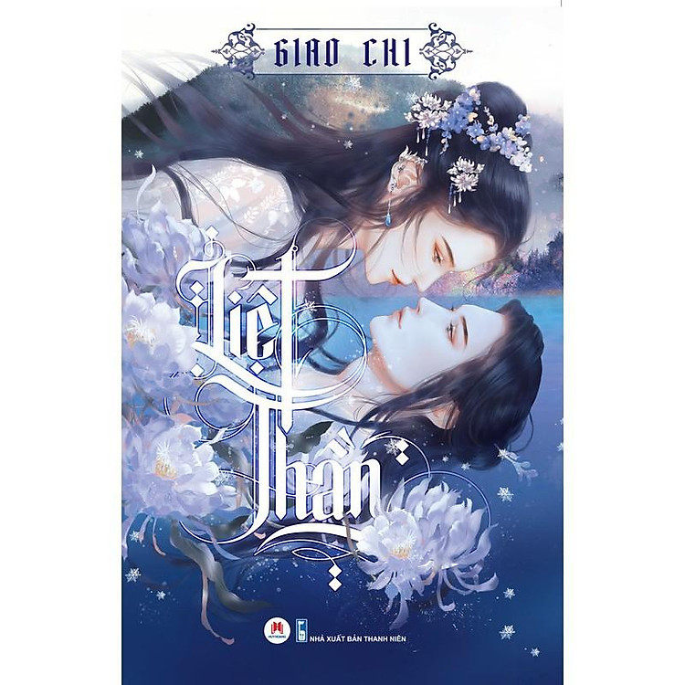 Liệt Thần – Giao Chi (Huy Hoàng)