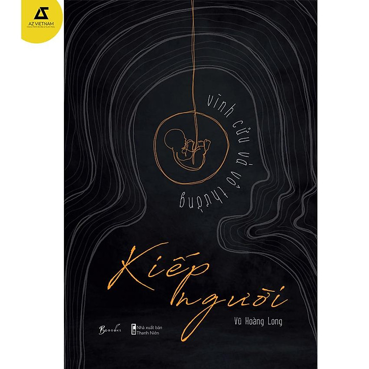 Kiếp Người - Vĩnh Cửu Và Vô Thường