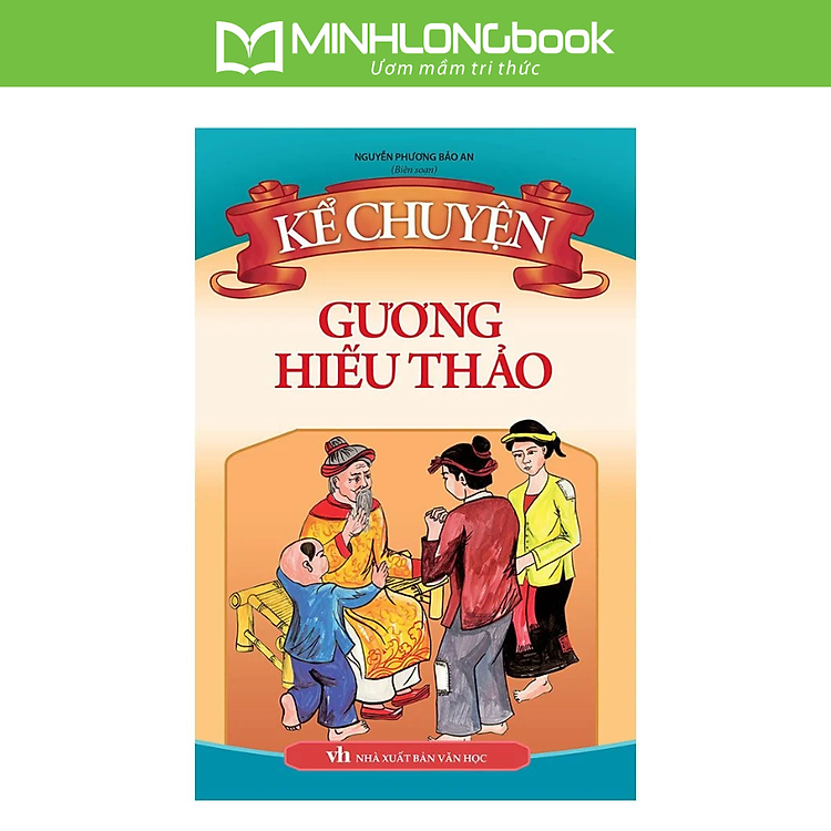 Kể Chuyện Gương Hiếu Thảo