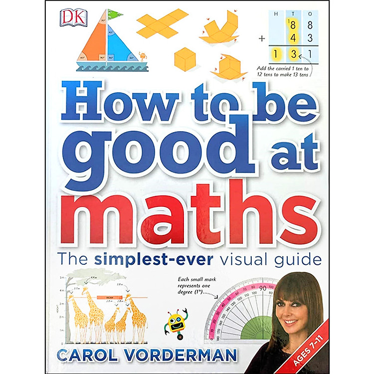 Sách DK How to be Good at Maths : The Simplest Ever Visual Guide