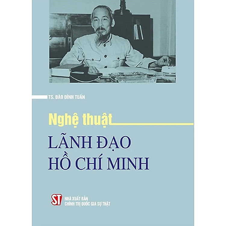 Nghệ Thuật Lãnh Đạo Hồ Chí Minh