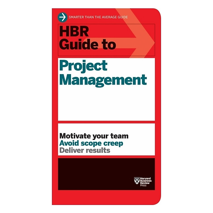 Harvard Business Review: Guide To Project Management