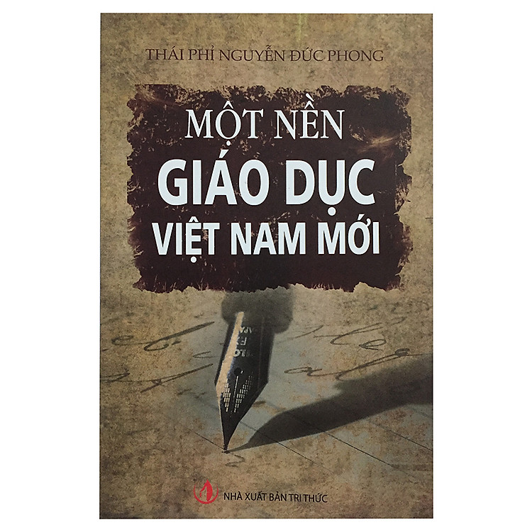 Sách Một Nền Giáo Dục Việt Nam Mới