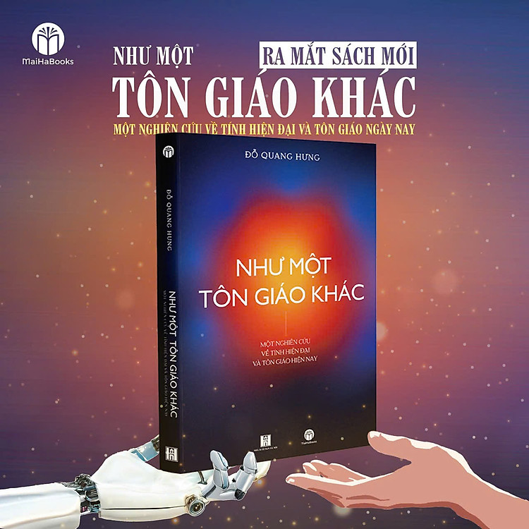 NHƯ MỘT TÔN GIÁO KHÁC – Một Nghiên Cứu Về Tính Hiện Đại Và Tôn Giáo Hiện Nay