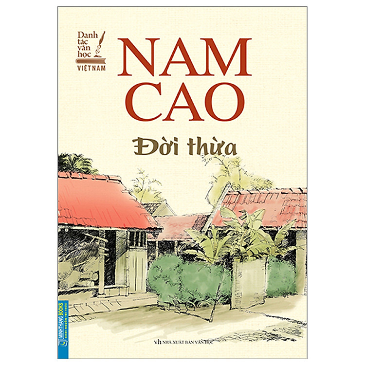 Danh tác văn học Việt Nam – Nam Cao Đời thừa