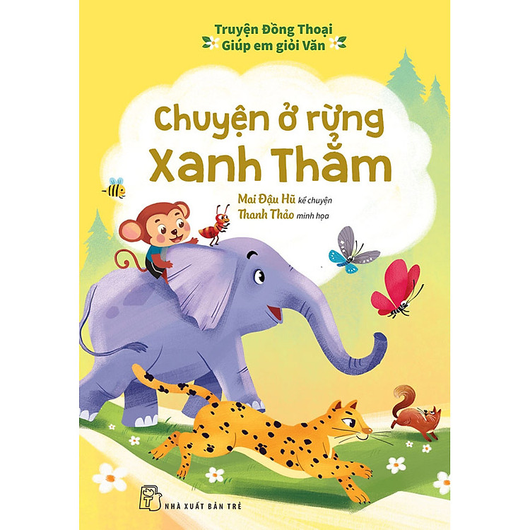 Truyện đồng thoại – Giúp em giỏi Văn: Chuyện ở rừng Xanh Thẳm