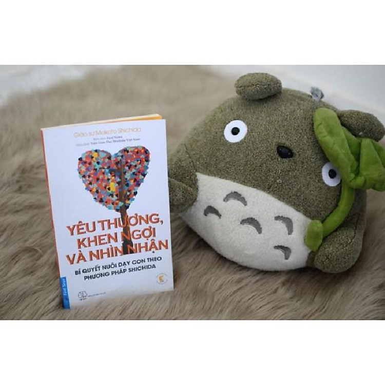 Yêu Thương, Khen Ngợi Và Nhìn Nhận (Bí Quyết Nuôi Dạy Con Theo Phương Pháp Shichida) - Ảnh 2